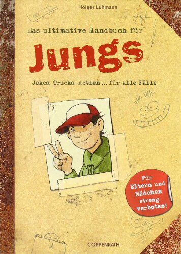 Holger Luhmann - Das ultimative Handbuch für Jungs. Tricks, Jokes & Action ... für alle Fälle - Preis vom 19.10.2026 19:33:35 h