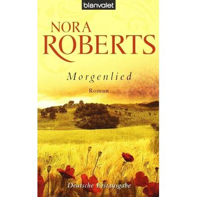 Morgenlied, Taschenbuch von Nora Roberts, Blanvalet