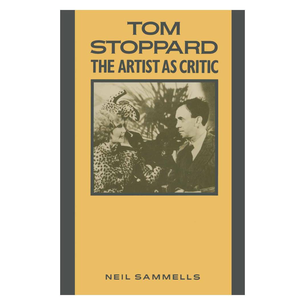 Springer Tom Stoppard: The Artist as Critic (Englisch, Softcover, N Sammells) (55813665)