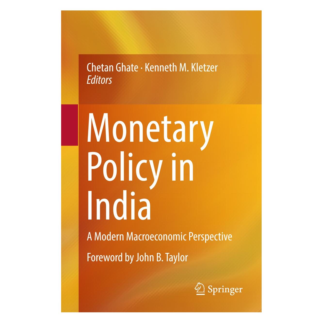 Springer Monetary Policy in India (Englisch, Hardcover, Chetan Ghate, Kenneth M. Kletzer) (9788132228387)