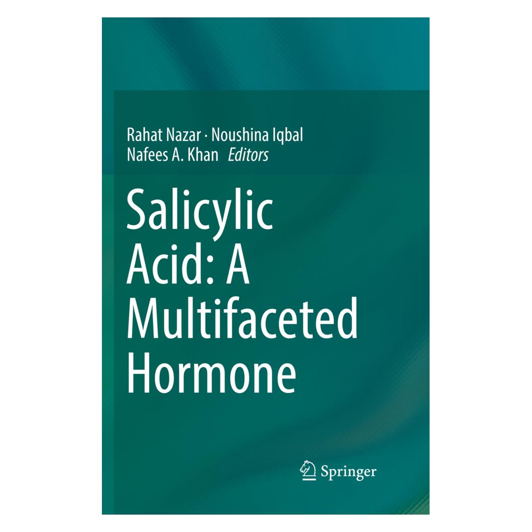 Springer Salicylic Acid: A Multifaceted Hormone (Englisch, Softcover, Nafees A. Khan, Noushina Iqbal, Rahat Nazar) (56053831)