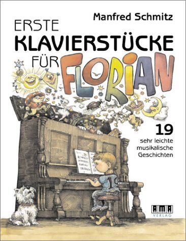 Manfred Schmitz - Erste Klavierstücke für Florian - Preis vom 30.09.2026 22:30:23 h