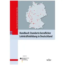 Handbuch Standorte berufliche Lehrkräftebildung in Deutschland, Schulbücher von Christoph, Kristina, Silke, Lange, Porcher, Trampe