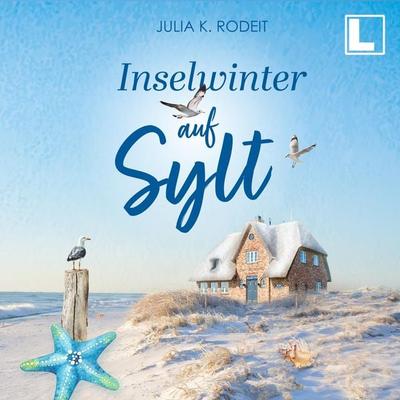 Inselwinter auf Sylt - Julia K. Rodeit, Audio, 4255674811957