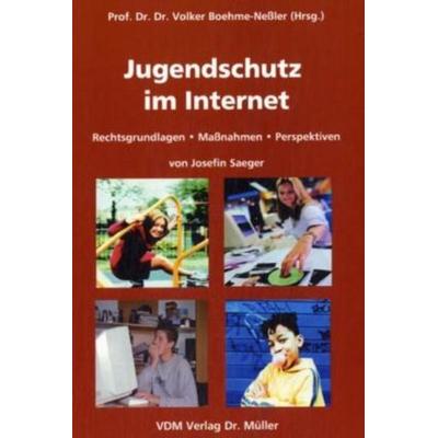 Jugendschutz im Internet, Taschenbuch von Josefin Saeger, VDM, 978-3-86550-030-4