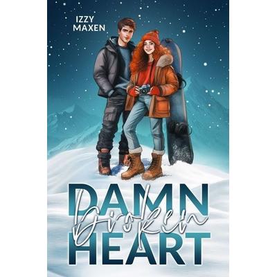 Damn Broken Heart, Taschenbuch von Izzy Maxen, Tolino media, 978-3-8194-4591-0