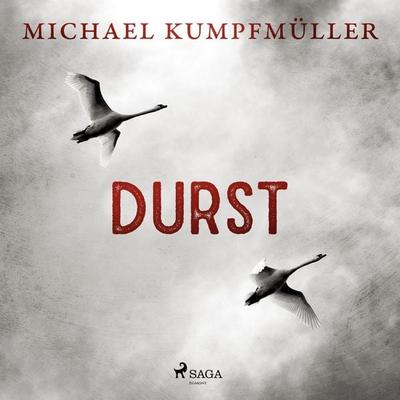 Durst - Michael Kumpfmüller, Audio, 9788726954906