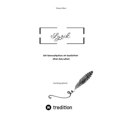 Lyrik, Taschenbuch von Emma Moor, Tredition, 978-3-347-67000-6