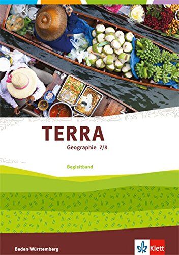 TERRA Geographie / Ausgabe Baden-Württemberg ab 2016: TERRA Geographie / Begleitband 7./8. Klasse: Ausgabe Baden-Württemberg ab 2016 - Preis vom 10.10.2026 11:48:34 h