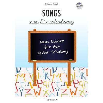 Songs zur Einschulung, Geheftet von Reinhard Kossak, Nierentisch Records & Verlag, 978-3-944326-18-4