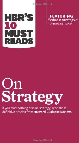 Review, Harvard Business - HBR's 10 Must Reads on Strategy (including featured article “What Is Strategy?” by Michael E. Porter) - Preis vom 09.10.2026 07:28:09 h