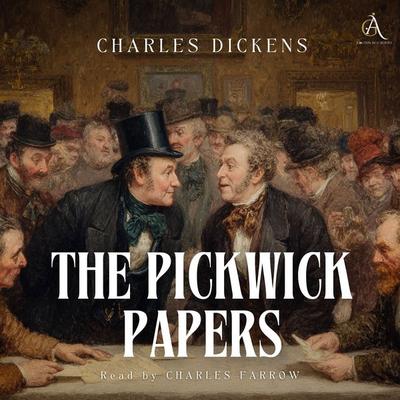 The Pickwick Papers - Audiobook - Charles Dickens,Classic Audiobooks, Audio, 4069828784420