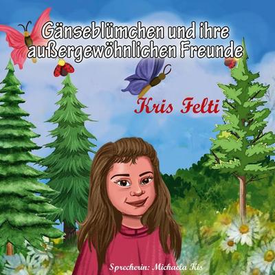 Gänseblümchen - Kris Felti, Audio, 9783966333788