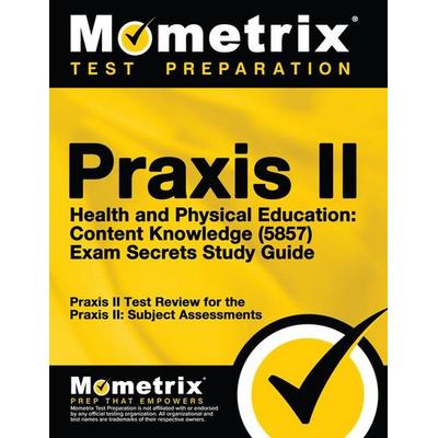 Praxis II Health and Physical Education, Taschenbuch von , Mometrix Media Llc, 978-1-63094-939-6