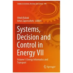 Systems, Decision and Control in Energy VII, Fachbücher von Vitalii Babak, Artur Zaporozhets