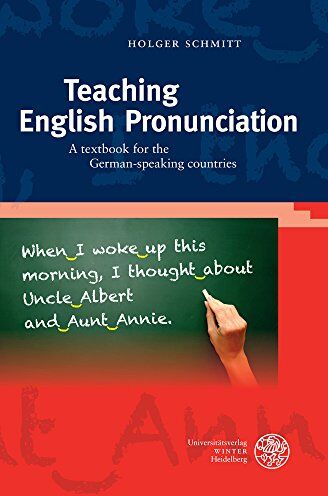 Holger Schmitt - Teaching English Pronunciation: A textbook for the German-speaking countries (Sprachwissenschaftliche Studienbücher) - Preis vom 09.10.2026 07:28:09 h