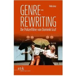Genre-Rewriting, Fachbücher von Felix Lenz