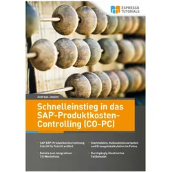 Schnelleinstieg in SAP CO-PC (Produktkosten-Controlling), Fachbücher von Andreas Jansen