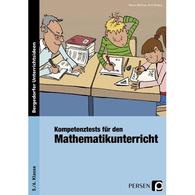 Kompetenztests Mathematik - 5./6. Klasse, Taschenbuch von Marco Bettner,Erik Dinges, Persen Verlag in der AAP Lehrerwelt GmbH, 978-3-8344-3787-7