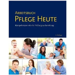 Arbeitsbuch Pflege Heute, Fachbücher von Myrèse Larkamp, Carsten Drude