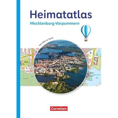 Heimatatlas für die Grundschule - Vom Bild zur Karte - Mecklenburg-Vorpommern - Ausgabe 2023, Taschenbuch von , Cornelsen Verlag, 978-3-06-066382-8