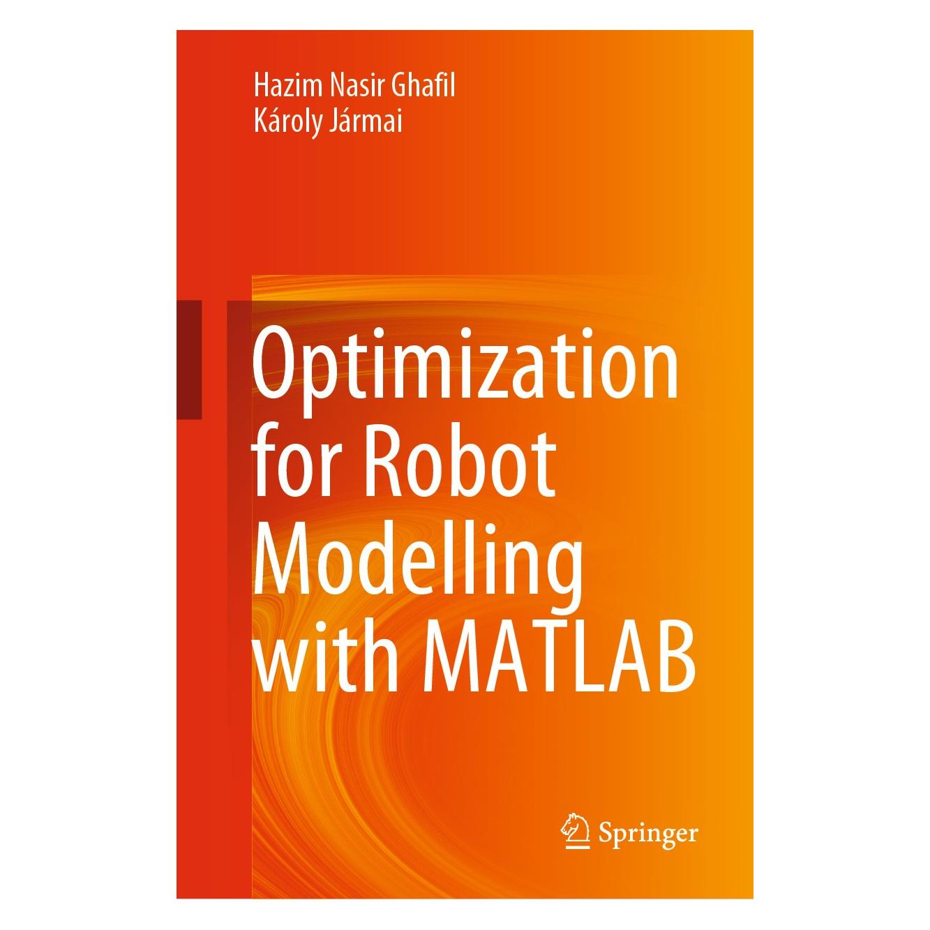 Springer Optimization for Robot Modelling with MATLAB (9783030404093)
