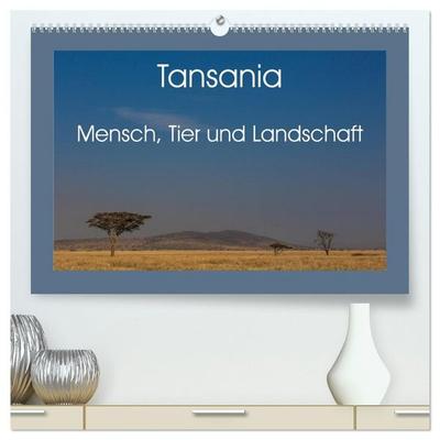Tansania - Mensch, Tier und Landschaft (hochwertiger Premium Wandkalender 2027 DIN A2 quer), Kunstdruck in Hochglanz