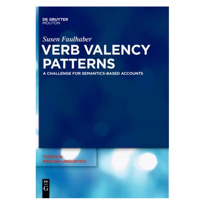 De Gruyter Faulhaber:Verb Valency Patterns (Englisch, Hardcover, Susen Faulhaber) (61509469)
