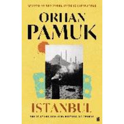 Istanbul, Taschenbuch von Orhan Pamuk, Faber & Faber