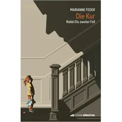 Die Kur, Belletristik von Marianne Feder