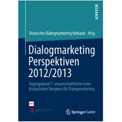 Dialogmarketing Perspektiven 2012/2013, Fachbücher von Deutscher Dialogmarketing Verband e.V.