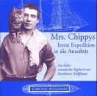 Caroline Alexander - Mrs. Chippys letzte Expedition in die Antarktis - Preis vom 19.10.2026 19:33:35 h