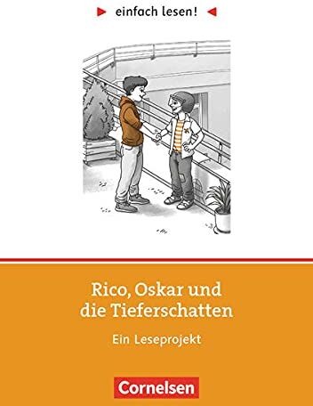 Cornelia Witzmann - Einfach lesen! - Leseprojekte - Leseförderung: Für Lesefortgeschrittene - Niveau 1: Rico, Oskar und die Tieferschatten - Ein Leseprojekt nach dem ... Andreas Steinhöfel - Arbeitsbuch mit Lösungen - Preis vom 15.10.2026 23:06:25 h