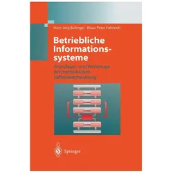 Betriebliche Informationssysteme, Fachbücher von Klaus-Peter Fähnrich, Hans-Jörg Bullinger