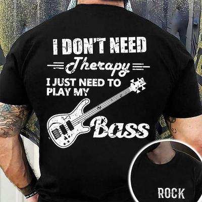 Herren Bassist T-Shirt Ich brauche keine Therapie ich muss nur meine Bassmusik spielen Grafik-Tee