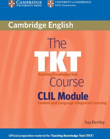 Kay Bentley - The Tkt Course CLIL Module - Preis vom 30.09.2026 22:30:23 h