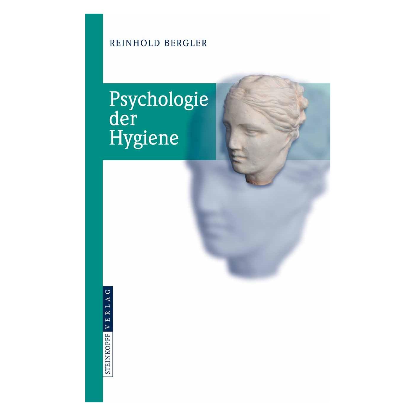 Steinkopf Psychologie der Hygiene (Deutsch, Hardcover, Reinhold Bergler) (9783798518605)