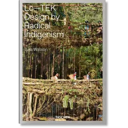 Julia Watson. Lo—TEK. Design by Radical Indigenism, Sachbücher von Julia Watson