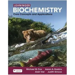 Lehninger Biochemistry: Core Concepts and Applications, Fachbücher von Judith Simcox, Aaron A. Hoskins, Alain Viel, Michael Cox