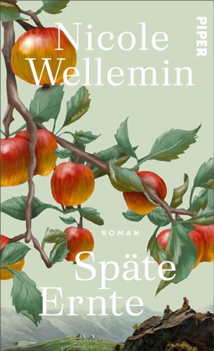 Nicole Wellemin - Späte Ernte: Roman Ein einfühlsamer Roman über die heilende Kraft der Natur und die Befreiung von einer vererbten Schuld - Preis vom 10.10.2026 11:48:34 h