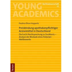 Huppertz:Preisbindung apothekenpflichti, Fachbücher von Paulina-Élissa Huppertz