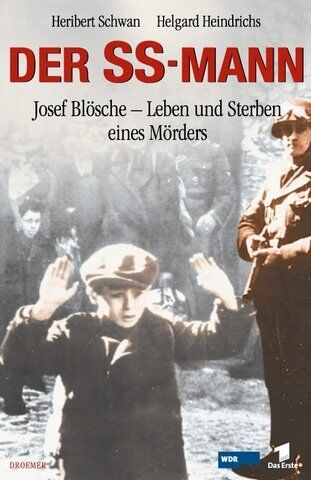 Heribert Schwan - Der SS-Mann. Josef Blösche - Leben und Sterben eines Mörders - Preis vom 13.10.2026 11:25:28 h