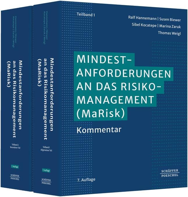 Ralf Hannemann - Mindestanforderungen an das Risikomanagement (MaRisk): Kommentar. Umsetzungshilfe zur 7. & 8. MaRisk-Novelle; mit Anforderungen der EBA an die Kreditvergabe und Überwachung, Management von ESG-Risiken - Preis vom 30.09.2026 09:01:18 h