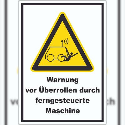 HB-Druck Warnung vor Überrollen durch ferngesteuerte Maschine Aufkleber A2 (420x594mm)