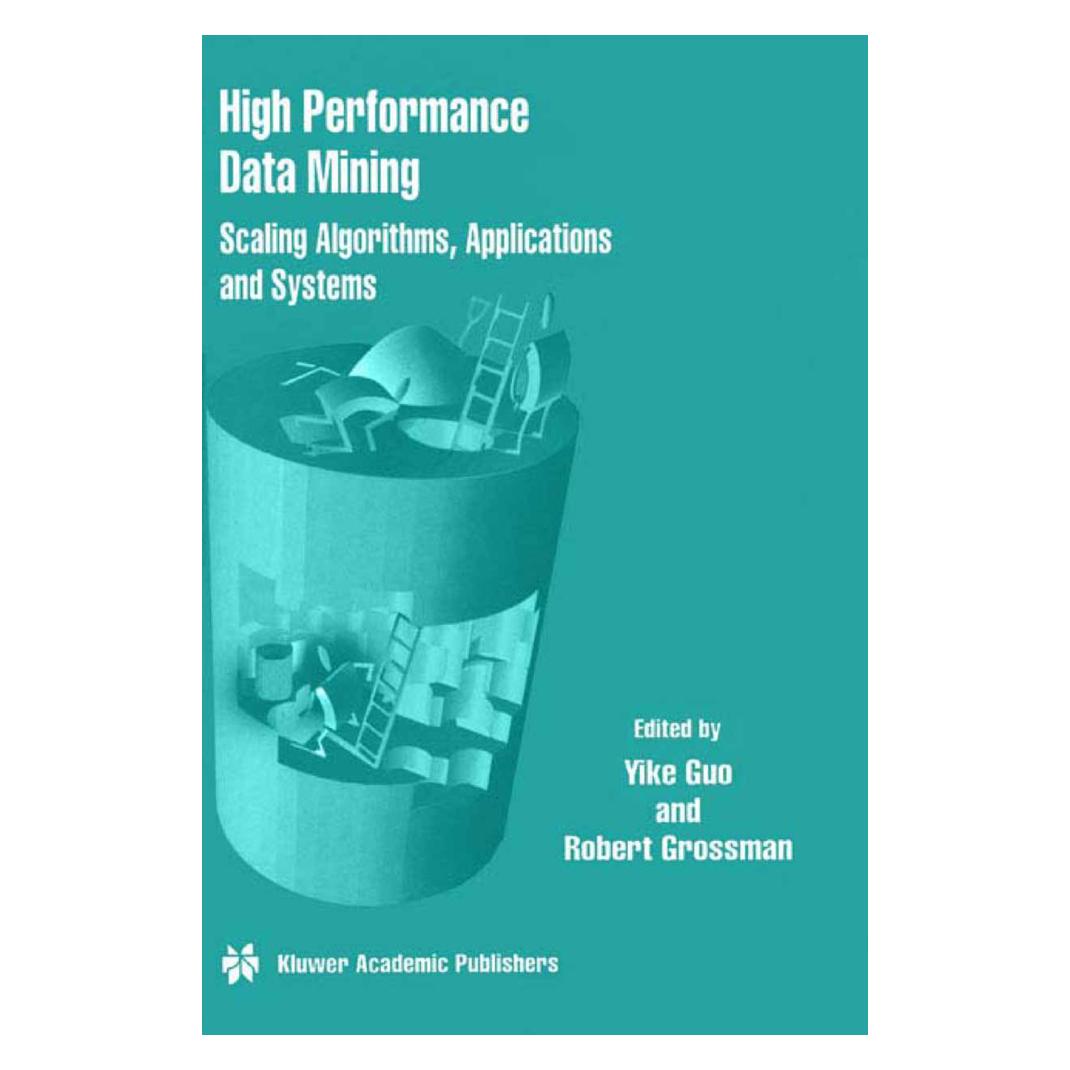 Springer High Performance Data Mining (Englisch, Softcover, R. L. Grossman, Yike Guo) (55530250)