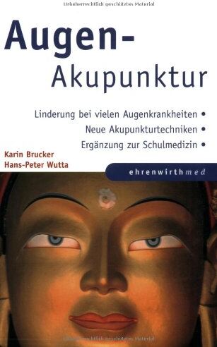 Karin Brucker - Augen-Akupunktur. Sehstörungen natürlich heilen - Preis vom 30.09.2026 09:01:18 h