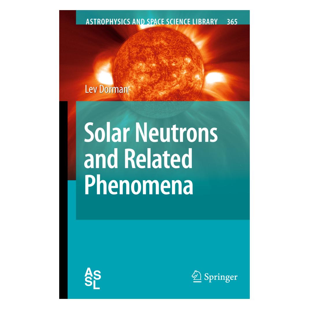 Springer Solar Neutrons and Related Phenomena (Englisch, Softcover, Lev Dorman) (55953946)