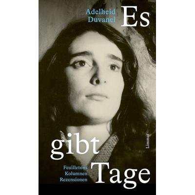Es gibt Tage, Gebundene Ausgabe von Adelheid Duvanel, Limmat, 978-3-03926-098-0