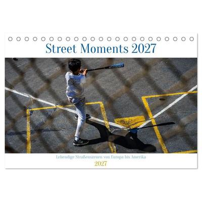 Street Moments (Tischkalender 2027 DIN A5 quer), CALVENDO Monatskalender