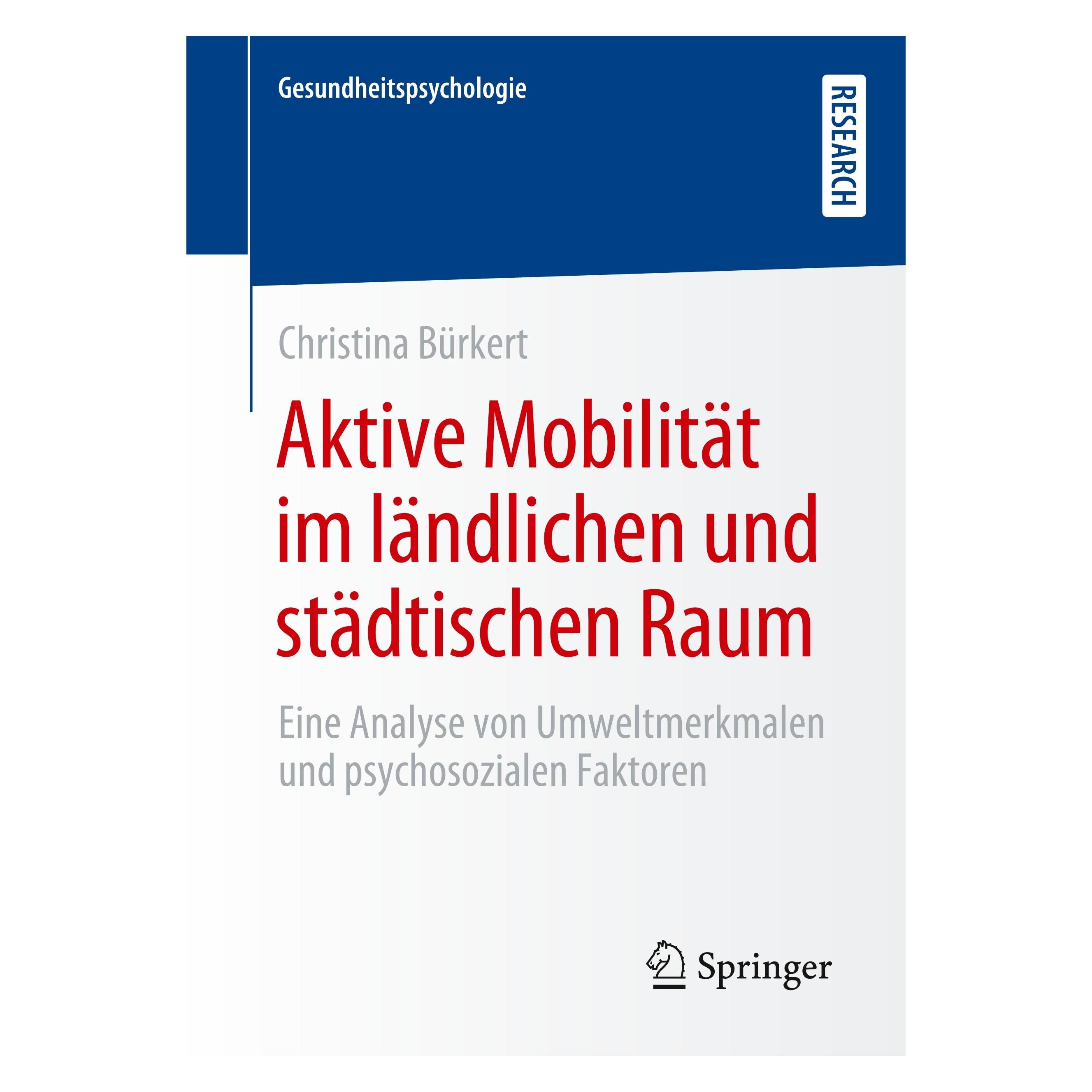 Springer Aktive Mobilität im ländlichen und städtischen Raum (Deutsch, Softcover, Christina Bürkert) (33548101)
